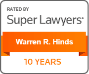 Rated By Super Lawyers | Warren R. Hinds | 10 Years